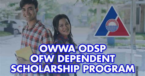 OWWA scholarships for OFW and dependents: A .